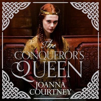 The Conqueror's Queen - Joanna Courtney, Audio, 9781509855575