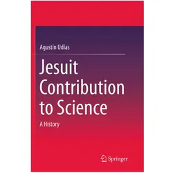 Jesuit Contribution to Science, Fachbücher von Agustín Udías