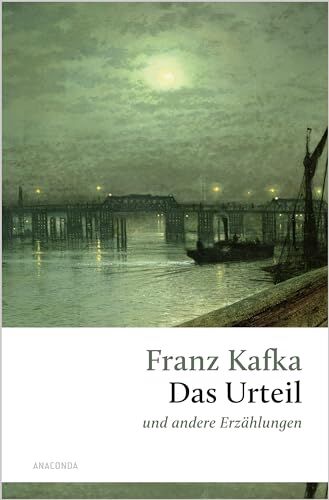 Franz Kafka - Das Urteil und andere Erzählungen: Die Erzählung, mit der Kafka thematisch und stilistisch zu sich selbst gefunden hat (Große Klassiker zum kleinen Preis, Band 249) - Preis vom 04.10.2026 03:51:26 h