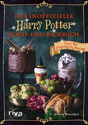 Patrick Rosenthal - Das inoffizielle Harry-Potter-Koch- und Backbuch: Über 100 fantastische Rezepte - Preis vom 13.10.2026 11:25:28 h