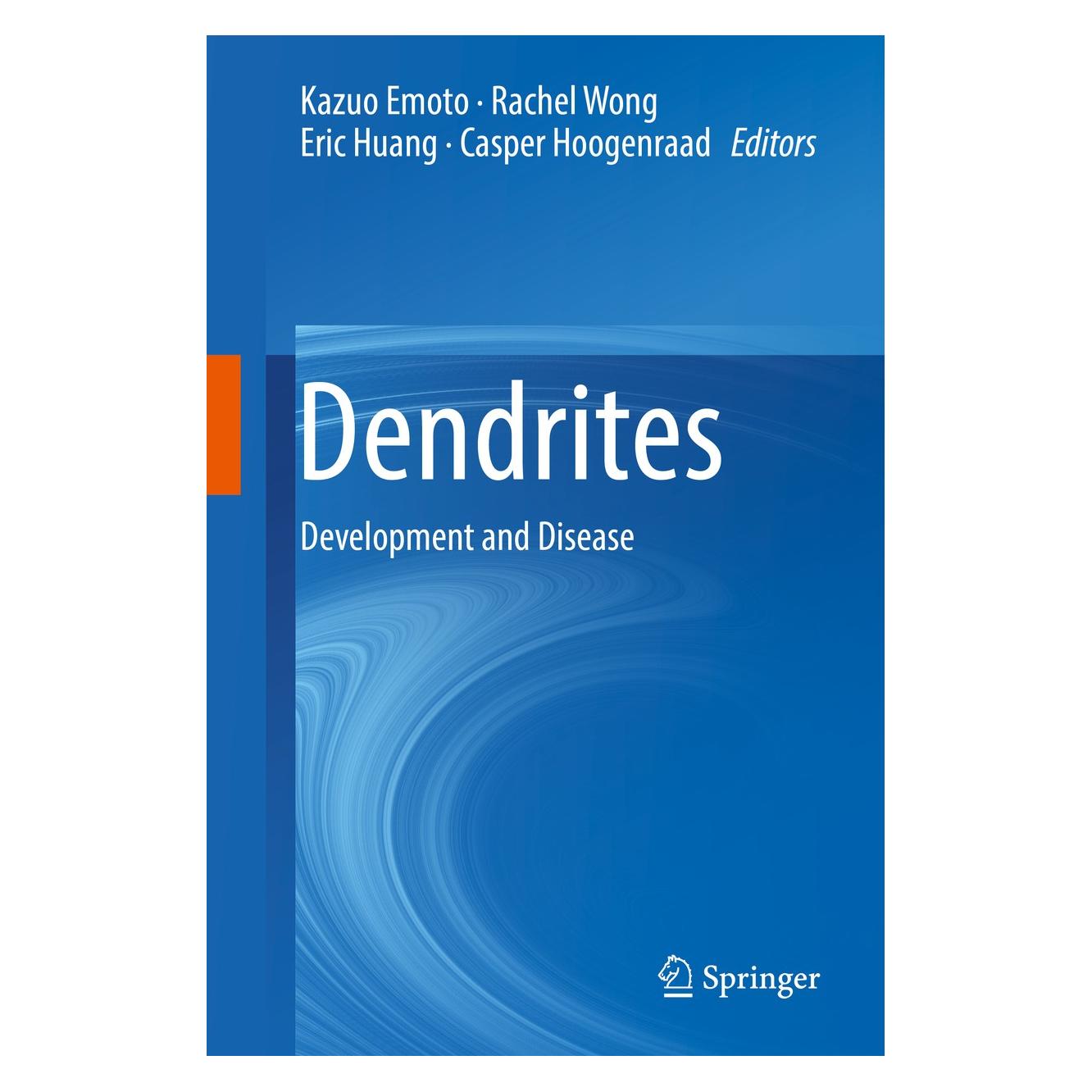 Springer Dendrites (Englisch, Hardcover, Casper Hoogenraad, Eric Huang, Kazuo Emoto, Rachel Wong) (9784431560487)