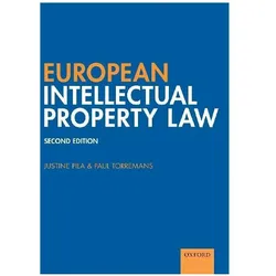 European Intellectual Property Law, Sachbücher von Justine Pila, Paul Torremans