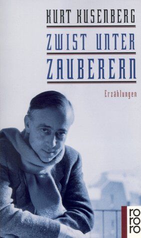 Kurt Kusenberg - Zwist unter Zauberern. Erzählungen - Preis vom 11.10.2026 03:10:56 h