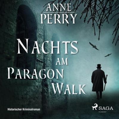 Nachts am Paragon Walk - Historischer Kriminalroman - Anne Perry, Audio, 4069828568297