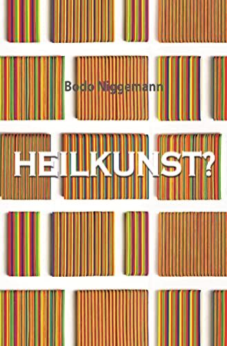 Bodo Niggemann - Heilkunst? - Preis vom 30.09.2026 09:01:18 h