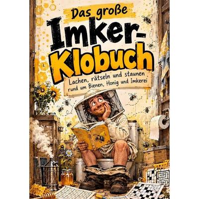 Das große Imker-Klobuch, Taschenbuch von Karl Kox, Epubli, 978-3-565-77968-0