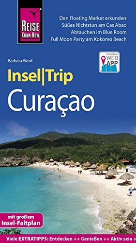 Barbara Ward - Reise Know-How InselTrip Curaçao: Reiseführer mit Insel-Faltplan und kostenloser Web-App - Preis vom 14.10.2026 23:07:16 h