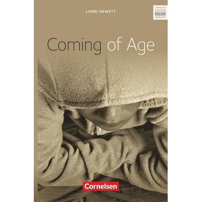 Coming of Age. Schülerbuch, Taschenbuch von Lorri Hewett,Georg Engel, Cornelsen Verlag, 978-3-464-06323-1