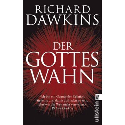 Der Gotteswahn, Taschenbuch von Richard Dawkins, Ullstein Taschenbuch Verlag