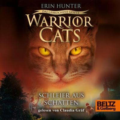 Warrior Cats - Das gebrochene Gesetz. Schleier aus Schatten - Erin Hunter,Warrior Cats, Audio, 9783407759030