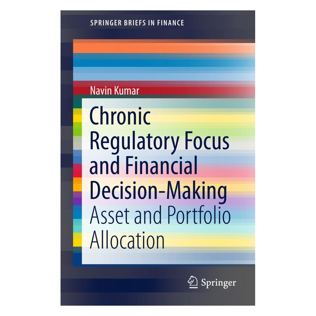 Springer Chronic Regulatory Focus and Financial Decision-Making (Englisch, Softcover, Navin Kumar) (55593652)