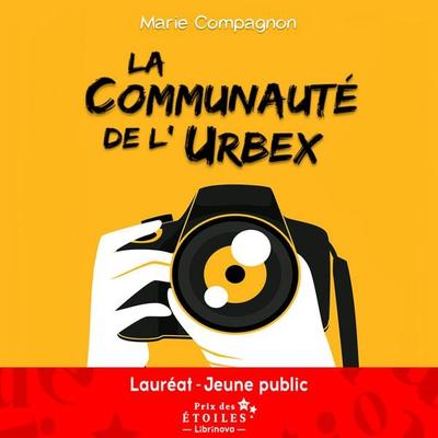 La Communauté de l'Urbex - Marie Compagnon, Audio, 9791040586197
