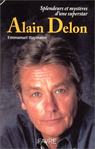 Emmanuel Haymann - Alain Delon, splendeurs et mystères d'une superstar - Preis vom 13.10.2026 19:28:25 h