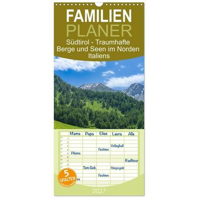 Familienplaner 2027 - Südtirol - Traumhafte Berge und Seen im Norden Italiens mit 5 Spalten (Wandkalender, 21 x 45 cm) CALVENDO