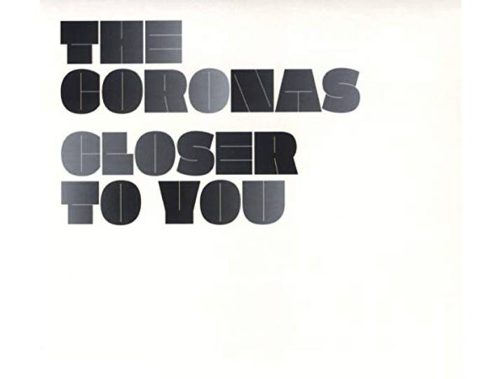 The Coronas - Closer To You