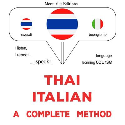 Thaï - Italian : a complete method - James Gardner, Audio, 9782821176812