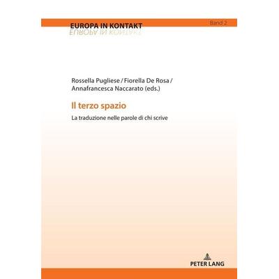 Il terzo spazio, Taschenbuch von , Peter Lang Group AG, International Academic Publishers, 978-3-0343-3942-1