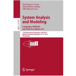 System Analysis and Modeling. Languages, Methods, and Tools for Industry 4.0, Fachbücher von Pau Fonseca i Casas