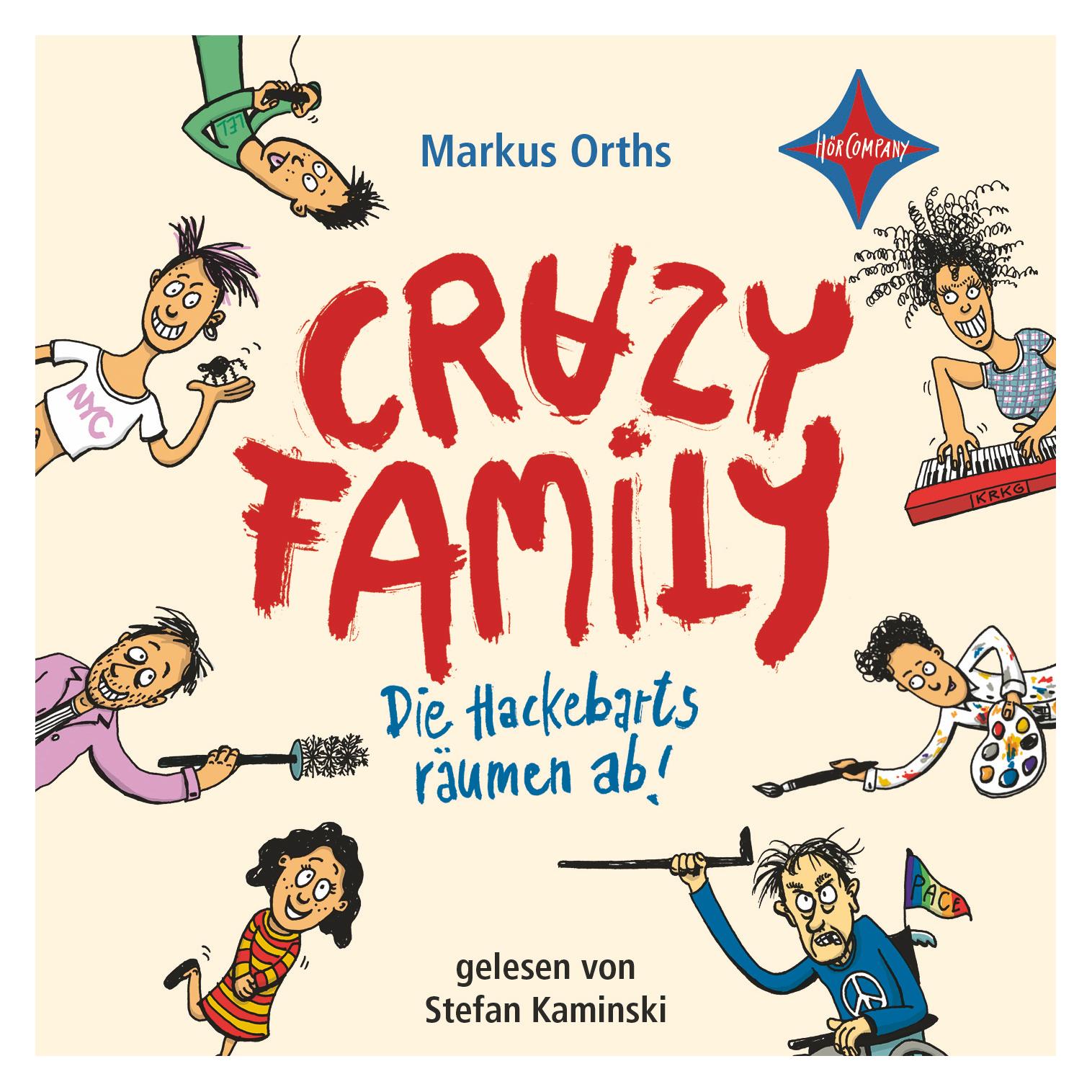Hörcompany Crazy Family - Die Hackebarts räumen ab (Markus Orths, Deutsch) (96632-076-4)