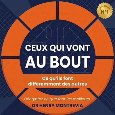 Ceux qui vont au bout - Dr Henry Montrevia, Audio, 9798905805929