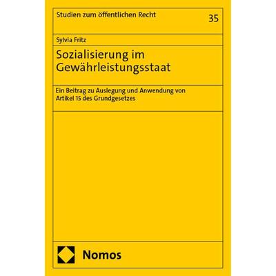 Sozialisierung im Gewährleistungsstaat, Taschenbuch von Sylvia Fritz, Nomos, 978-3-7560-1565-8