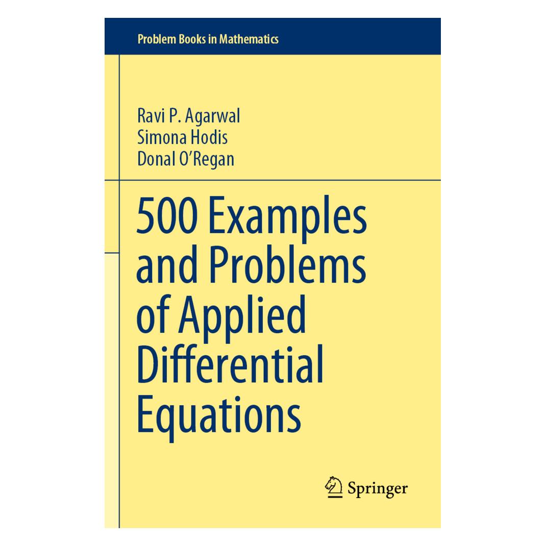 Springer 500 Examples and Problems of Applied Differential Equations (Englisch, Softcover, Donal ORegan, Ravi P. Agarwal, Simona Hodis) (56167894)