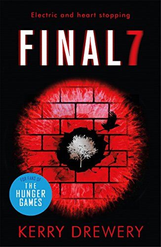 Kerry Drewery - Final 7: The electric and heartstopping finale to Cell 7 and Day 7 (Cell 7 Trilogy 3) - Preis vom 30.09.2026 09:01:18 h