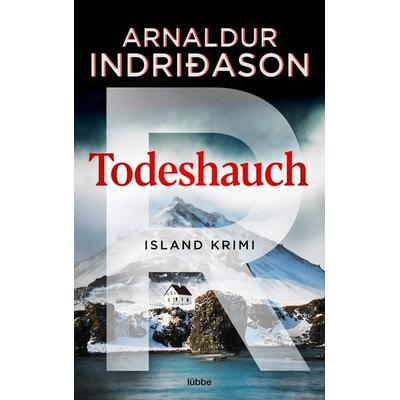 Todeshauch, Taschenbuch von Arnaldur Indriðason, Lübbe, 978-3-404-18555-9