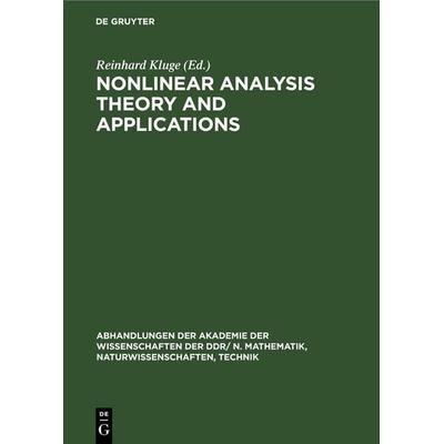 Nonlinear Analysis Theory and Applications, Gebundene Ausgabe von , De Gruyter, 978-3-11-248431-9