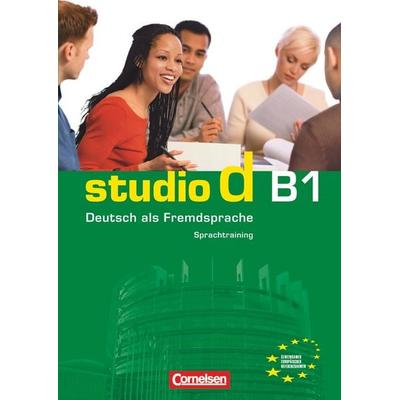 Studio d - Deutsch als Fremdsprache - Grundstufe - B1: Gesamtband, Taschenbuch von Rita Maria Eggeling, Cornelsen Verlag, 978-3-464-20720-8
