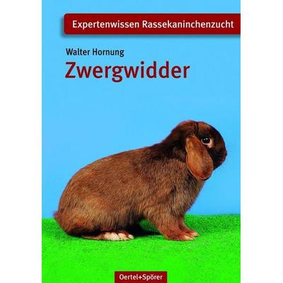 Zwergwidder, Taschenbuch von Walter Hornung, Oertel u. Spörer, 978-3-88627-754-4