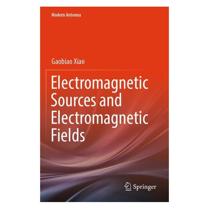 Springer Electromagnetic Sources and Electromagnetic Fields (Englisch, Softcover, Gaobiao Xiao) (57201490)