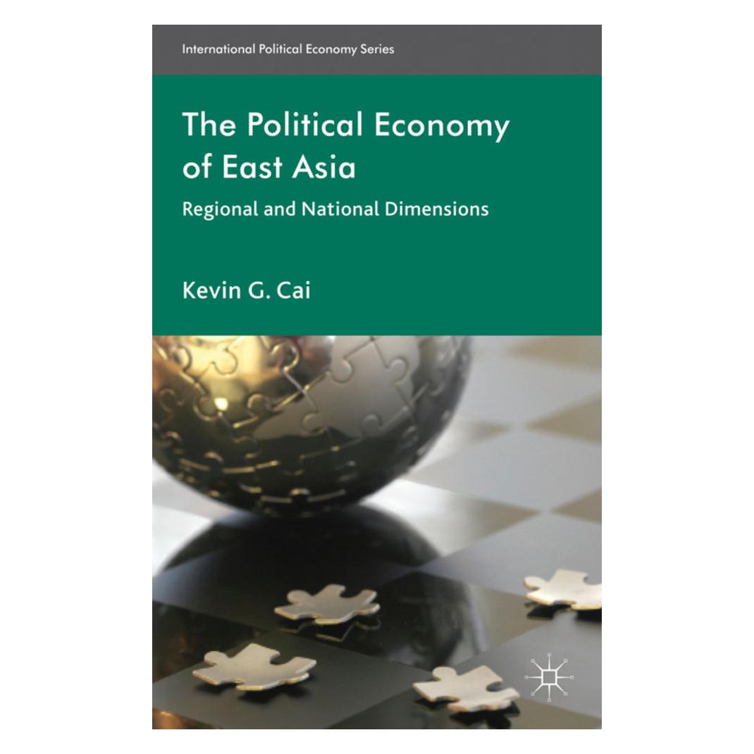 Springer The Political Economy of East Asia (Englisch, Softcover, K. Cai) (55613641)