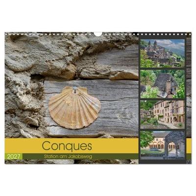 Conques ist eine wichtige Station am französischen Jakobsweg (Wandkalender 2027 DIN A3 quer), CALVENDO Monatskalender
