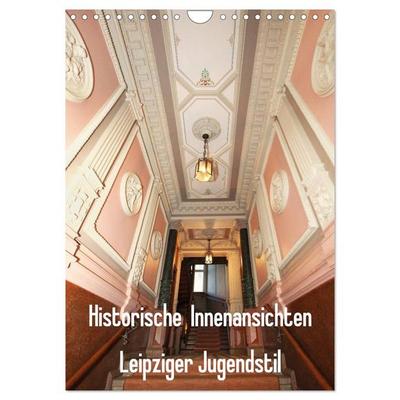 Historische Innenansichten - Leipziger Jugendstil (Wandkalender 2026 DIN A4 hoch), CALVENDO Monatskalender