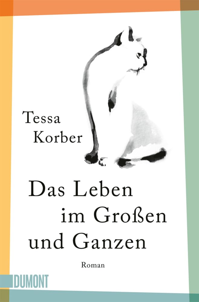 Tessa Korber - Das Leben im Großen und Ganzen: Roman - Preis vom 16.10.2026 11:41:07 h
