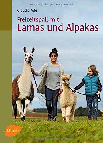 Claudia Ade - Freizeitspaß mit Lamas und Alpakas - Preis vom 09.10.2026 07:28:09 h