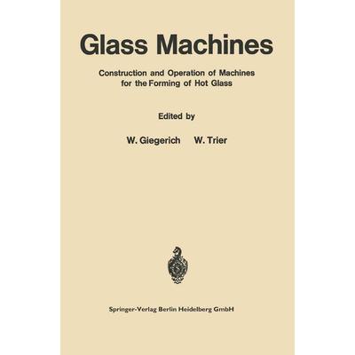 Glass Machines, Taschenbuch von Wilhelm Giegerich, Springer Berlin, 978-3-662-27193-3