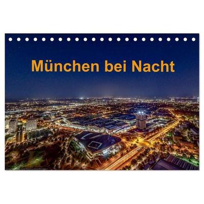 München bei Nacht (Tischkalender 2027 DIN A5 quer), CALVENDO Monatskalender