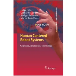 Human Centered Robot Systems, Fachbücher von Rüdiger Dillmann, Martin Buss, Helge Ritter, Gerhard Sagerer