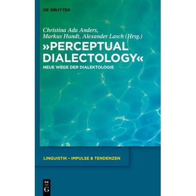 Perceptual Dialectology, Gebundene Ausgabe von , De Gruyter, 978-3-11-022751-2