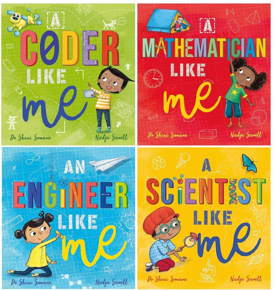 Wren & Rook Dr Shini Somara and Nadja Sarell 4 Books Set (An Engineer Like Me, A Scientist Like Me, A Mathematician Like Me & A Coder Like Me)