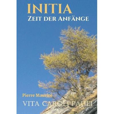 INITIA, Taschenbuch von Pierre Maurice, Rhinestone Publishing, 978-3-946787-00-6
