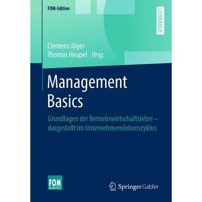 Management Basics, Taschenbuch von , Springer Fachmedien Wiesbaden GmbH, 978-3-658-11228-8
