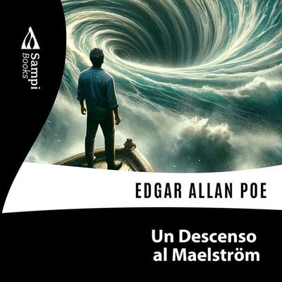 Un Descenso al Maelström - Edgar Allan Poe, Audio, 9786585934336