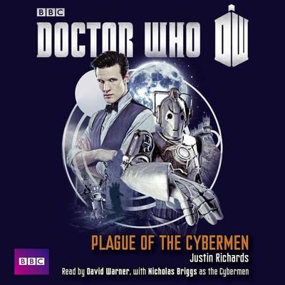 Doctor Who: Plague of the Cybermen - Justin Richards, CD, 9781471329869