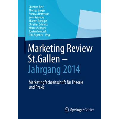 Marketing Review St. Gallen - Jahrgang 2014, Gebundene Ausgabe von , Springer Fachmedien Wiesbaden GmbH, 978-3-658-09684-7