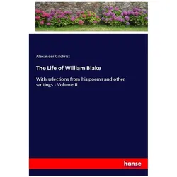 The Life of William Blake, Belletristik von Alexander Gilchrist