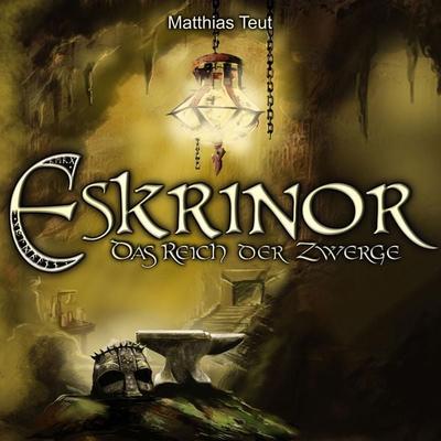 Eskrinor - Das Reich der Zwerge - Matthias Teut, Audio, 4260158976206