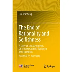The End of Rationality and Selfishness, Fachbücher von Rui-Wu Wang